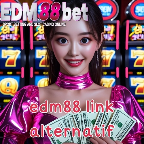 edm88 link alternatif